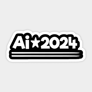 AI 2024 - Artificial Intelligens for president Sticker